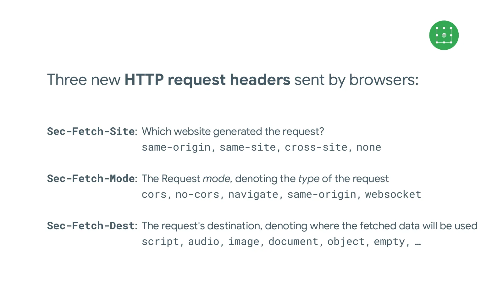 Slide 18: Three new HTTP request headers sent by browsers: